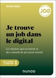 Bertrand Jonquois - Je trouve un job dans le digital - Les métiers qui recrutent et des conseils de pro pour réussir.