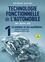 Hubert Mèmeteau et Bruno Collomb - Technologie fonctionnelle de l'automobile - Tome 1 - 9e éd. - Le moteur et ses auxiliaires.