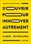 Fabrice Marsella - S'ouvrir pour innover autrement - La méthode infaillible.