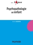 Karinne Gueniche - Psychopathologie de l'enfant.