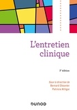 Bernard Chouvier et Patricia Attigui - L'entretien clinique - 3e éd..