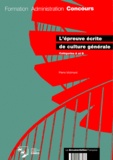 Pierre Molimard - L'épreuve écrite de culture générale - Catégories A et B.