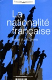  Ministère de la Justice - La Nationalite Francaise. Textes Et Documents.