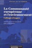  CEDECE - La communauté européenne et l'environnement - Actes du 8e Colloque de la CEDECE (6 et 7 octobre 1994).