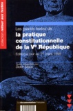 Didier Maus - Les Grands Textes De La Pratique Constitutionnelle De La Veme Republique. Edition A Jour Au 1er Mars 1998.