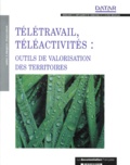  Collectif - Télétravail, téléactivités - Outils de valorisation des territoires.