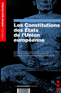 Henri Oberdorff et  Collectif - Les Constitutions des États de l'Union européenne.