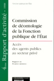  Cdfpe - 4eme Rapport D'Activite 1998 : Acces Des Agents Publics Au Secteur Prive.