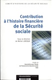 Michel Laroque - Contribution à l'histoire financière de la sécurité sociale.