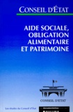  Conseil d'Etat - Aide Sociale, Obligation Alimentaire Et Patrimoine. Etude Adoptee Par L'Assemblee Generale Du Conseil D'Etat Le 16 Mars 1999.