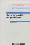 Dominique Gillot - Vers La Parite En Politique.