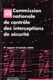  CNCIS - Commission nationale de contrôle des interceptions de sécurité. - 9ème rapport d'activité 2000.