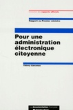 Thierry Carsenac - Pour Une Administration Electronique Citoyenne. Rapport Au Premier Ministe.