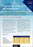  Collectif - Premiers Resultats 2000 Des Finances Locales. Les Finances Des Collectivites Territoriales Et Des Groupements Fiscalises : Evolution Financiere D'Ensemble.