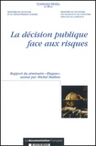 Michel Matheu et  Commissariat Général du Plan - La Decision Publique Face Aux Risques.