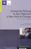 Frédéric Ocqueteau - Community Policing et Zero Tolérance à New-York et Chicago - En finir avec les mythes.