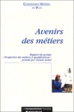 Claude Seibel et Christine Afriat - Avenirs des métiers - Rapport du groupe "Prospective des métiers et qualifications".