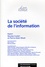 Nicolas Curien et Pierre-Alain Muet - La société de l'information.