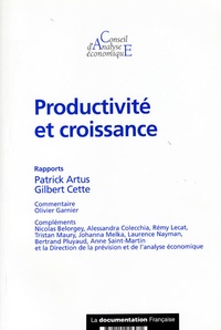 Patrick Artus et Gilbert Cette - Productivité et croissance.