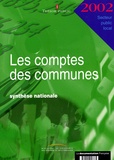  Trésor Public - Les comptes des communes 2002 - Synthèse nationale.