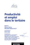 Pierre Cahuc et Michèle Debonneuil - Productivité et emploi dans le tertiaire.