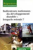 Alain Ayong Le Kama et Christine Lagarenne - Indicateurs nationaux du développement durable : lesquels retenir ?.