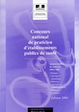  Ministère de la Santé - Concours national de praticien d'établissements publics de santé - Epreuves écrites des concours 2000 à 2003.