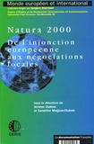 Jérôme Dubois et Sandrine Maljean-Dubois - Natura 2000 - De l'injonction européenne aux négociations locales.