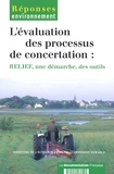 Jean-Eudes Beuret et Noémie Dufourmantelle - L'évaluation des processus de concertation : RELIEF, une démarche, des outils.