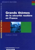 Jean Chapelon et Maryse Lagache - Grands thèmes de la sécurité routière en France en 2004.