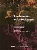 Laurence Thibault - Les femmes et la Résistance.