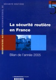  ONISR - La sécurité routière en France - Bilan de l'année 2005.