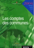  Trésor Public - Les comptes des communes 2004.
