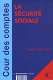  Cour des comptes - La sécurité sociale - Avec La préparation à la certification des comptes de la sécurité sociale.