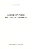 Paul Tisserand - Systèmes financiers des assurances sociales.
