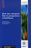 Guillaume Faburel et Jean-Dominique Polack - Bruit des transports - Etat et perspectives scientifiques.