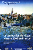 Florence Pinton et Pierre Alphandéry - La construction du réseau Natura 2000 en France - Une politique européenne de conservation de la biodiversité à l'épreuve du terrain.