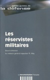 Raymond Wey - Les réservistes militaires.
