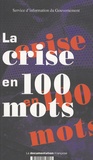 Corinne Dubos et Arnaud Dupui-Castérès - La crise en 100 mots.