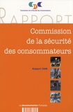  Commission Sécurité Conso - Commission de la sécurité des consommateurs - Rapport 2006. 1 Cédérom