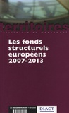  DIACT - Les fonds structurels européens 2007-2013.