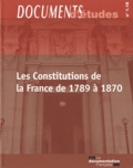 André Vibert-Vichet - Les Constitutions de la France de 1789 à 1870.