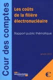  Cour des comptes - Les coûts de la filière électronucléaire - Rapport public thématique.