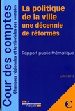  Cour des comptes - La politique de la ville, une décennie de réformes.