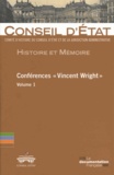  Conseil d'Etat - Conférences "Vincent Wright" - Volume 1.