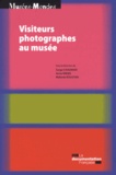 Serge Chaumier et Anne Krebs - Visiteurs photographes au musée.