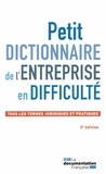  IFPPC - Petit dictionnaire de l'entreprise en difficulté - Tous les termes juridiques et pratiques.