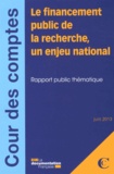  Cour des comptes - Le financement public de la recherche, un enjeu national.