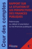  Cour des comptes - Rapport sur la situation et les perspectives des finances publiques.