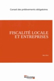  La Documentation Française - La fiscalité locale - Fiscalité locale et entreprises.